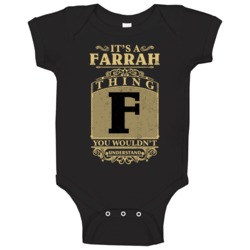 Farrah Thing You Wouldn't Understand Family Name Pride Baby One Piece Farrah Thing You Wouldn't Understand Family Name Pride Baby One Piece