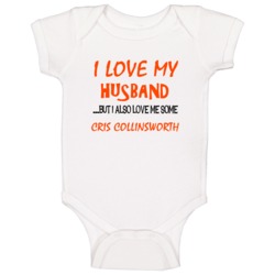 Cris Collinsworth Sports Love Me Some Baby One Piece Cris Collinsworth Sports Love Me Some Baby One Piece
