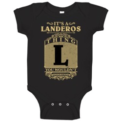 Landeros Thing You Wouldn't Understand Family Name Pride Baby One Piec Landeros Thing You Wouldn't Understand Family Name Pride Baby One Piec