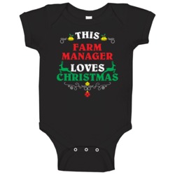 This Farm Manager Loves Christmas Cool Custom Job Gift Baby One Piece This Farm Manager Loves Christmas Cool Custom Job Gift Baby One Piece