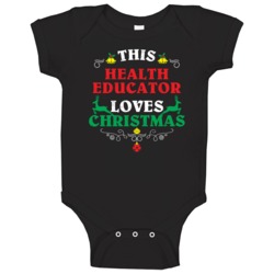 This Health Educator Loves Christmas Cool Custom Job Gift Baby One Pie This Health Educator Loves Christmas Cool Custom Job Gift Baby One Pie