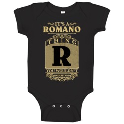 Romano Thing You Wouldn't Understand Family Name Pride Baby One Piece Romano Thing You Wouldn't Understand Family Name Pride Baby One Piece
