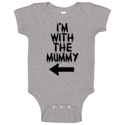 I'm With The Mummy Funny Trick Or Treat Baby One Piece I'm With The Mummy Funny Trick Or Treat Baby One Piece