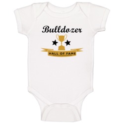 Bulldozer Essential Hall Of Fame Baby One Piece Bulldozer Essential Hall Of Fame Baby One Piece