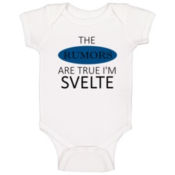 Svelte The Rumors Are True Adjective Baby One Piece Svelte The Rumors Are True Adjective Baby One Piece