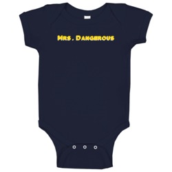 Mrs Dangerous Adjective Funny Random Baby One Piece Mrs Dangerous Adjective Funny Random Baby One Piece