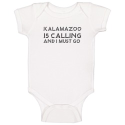 Kalamazoo Is Calling And I Must Go Favorite City Baby One Piece Kalamazoo Is Calling And I Must Go Favorite City Baby One Piece