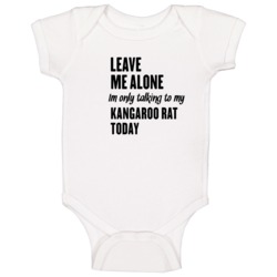 Only Talking To My Kangaroo Rat Today Funny Animal Baby One Piece Only Talking To My Kangaroo Rat Today Funny Animal Baby One Piece