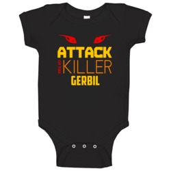 Attack Of The Killer Gerbil Animal Baby One Piece Attack Of The Killer Gerbil Animal Baby One Piece