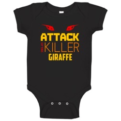 Attack Of The Killer Giraffe Animal Baby One Piece Attack Of The Killer Giraffe Animal Baby One Piece