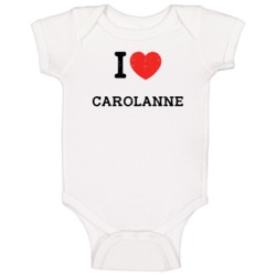 I Love Heart Carolanne First Name Worn Look Baby One Piece I Love Heart Carolanne First Name Worn Look Baby One Piece