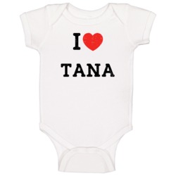 I Love Heart Tana First Name Worn Look Baby One Piece I Love Heart Tana First Name Worn Look Baby One Piece