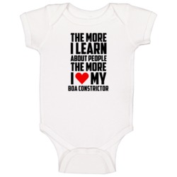 The More I Love My Boa Constrictor Funny Animal Baby One Piece The More I Love My Boa Constrictor Funny Animal Baby One Piece