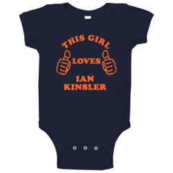 Ian Kinsler Detroit Michigan Baseball This Girl Loves Baby One Piece Ian Kinsler Detroit Michigan Baseball This Girl Loves Baby One Piece