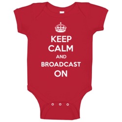 Keep Calm And Broadcast On Verb Inspired Baby One Piece Keep Calm And Broadcast On Verb Inspired Baby One Piece