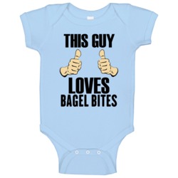 Bagel Bites This Guy Loves Funny Baby One Piece Bagel Bites This Guy Loves Funny Baby One Piece