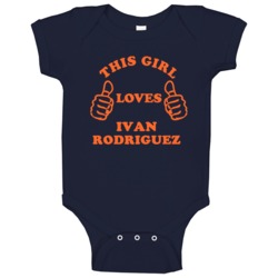 Ivan Rodriguez Detroit Michigan Baseball This Girl Loves Baby One Piec Ivan Rodriguez Detroit Michigan Baseball This Girl Loves Baby One Piec