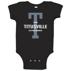 Titusville Team Lifetime Member Favorite City Baby One Piece Titusville Team Lifetime Member Favorite City Baby One Piece