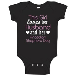 This Girl Loves Her Anatolian Shepherd Funny Animal Baby One Piece This Girl Loves Her Anatolian Shepherd Funny Animal Baby One Piece