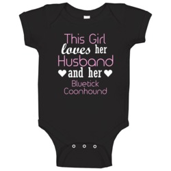 This Girl Loves Her Bluetick Coonhound Funny Animal Baby One Piece This Girl Loves Her Bluetick Coonhound Funny Animal Baby One Piece