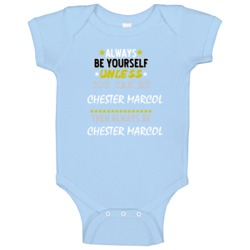 Chester Marcol Texas Always Be Yourself Football Baby One Piece Chester Marcol Texas Always Be Yourself Football Baby One Piece