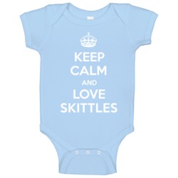 Keep Calm And Love Skittles Sports Parody Baby One Piece Keep Calm And Love Skittles Sports Parody Baby One Piece