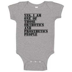 One Of Those Orthotics And Prosthetics People Baby One Piece One Of Those Orthotics And Prosthetics People Baby One Piece