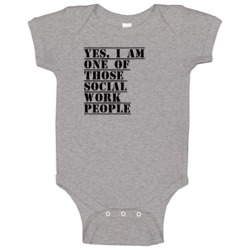 One Of Those Social Work People Baby One Piece One Of Those Social Work People Baby One Piece