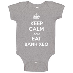 Keep Calm And Eat Banh Xeo Food Parody Baby One Piece Keep Calm And Eat Banh Xeo Food Parody Baby One Piece