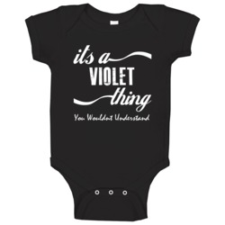 Its A Violet You Wouldnt Understand Kids Faded Name Fun Baby One Piece Its A Violet You Wouldnt Understand Kids Faded Name Fun Baby One Piece