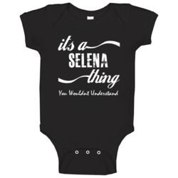 Its A Selena You Wouldnt Understand Kids Faded Name Fun Baby One Piece Its A Selena You Wouldnt Understand Kids Faded Name Fun Baby One Piece