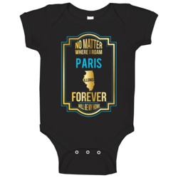 No Matter Where I Roam Paris Illinois Forever Will Be My Home Baby One No Matter Where I Roam Paris Illinois Forever Will Be My Home Baby One
