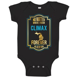 No Matter Where I Roam Climax Michigan Forever Will Be My Home Baby On No Matter Where I Roam Climax Michigan Forever Will Be My Home Baby On