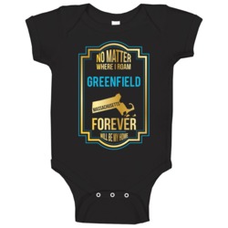 No Matter Where I Roam Greenfield Massachusetts Forever Will Be My Hom No Matter Where I Roam Greenfield Massachusetts Forever Will Be My Hom