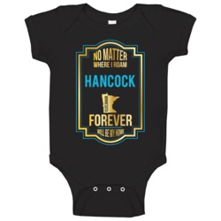 No Matter Where I Roam Hancock Minnesota Forever Will Be My Home Baby No Matter Where I Roam Hancock Minnesota Forever Will Be My Home Baby