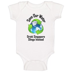 Drink Singapore Slings Save Our Water Funny Alcohol Baby One Piece Drink Singapore Slings Save Our Water Funny Alcohol Baby One Piece