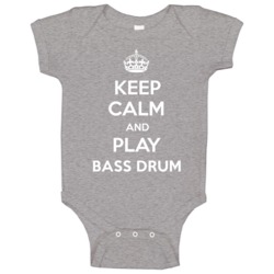Keep Calm And Play Bass Drum Instrument Parody Baby One Piece Keep Calm And Play Bass Drum Instrument Parody Baby One Piece