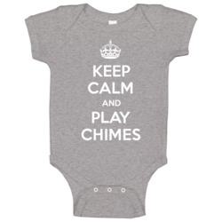 Keep Calm And Play Chimes Instrument Parody Baby One Piece Keep Calm And Play Chimes Instrument Parody Baby One Piece