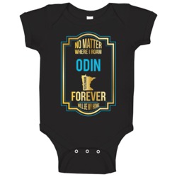 No Matter Where I Roam Odin Minnesota Forever Will Be My Home Baby One No Matter Where I Roam Odin Minnesota Forever Will Be My Home Baby One