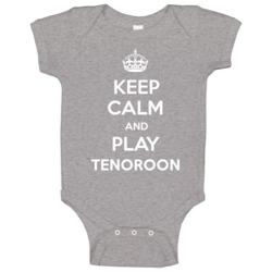 Keep Calm And Play Tenoroon Instrument Parody Baby One Piece Keep Calm And Play Tenoroon Instrument Parody Baby One Piece