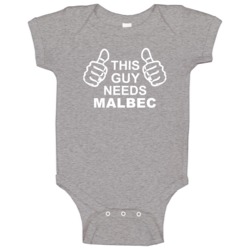 This Guy Needs Malbec Fun Alcohol Baby One Piece This Guy Needs Malbec Fun Alcohol Baby One Piece