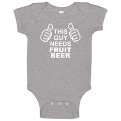 This Guy Needs Fruit Beer Fun Alcohol Baby One Piece This Guy Needs Fruit Beer Fun Alcohol Baby One Piece
