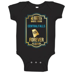 No Matter Where I Roam Central Falls Rhode Island Forever Will Be My H No Matter Where I Roam Central Falls Rhode Island Forever Will Be My H