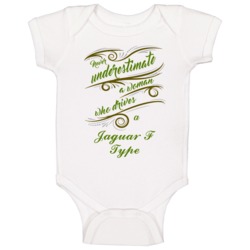 Never Underestimate Woman Who Drives Jaguar F Type Car Baby One Piece Never Underestimate Woman Who Drives Jaguar F Type Car Baby One Piece