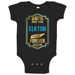 No Matter Where I Roam Elkton Tennessee Forever Will Be My Home Baby O No Matter Where I Roam Elkton Tennessee Forever Will Be My Home Baby O