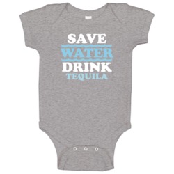 Save Water Drink Tequila Funny Alcohol Mixed Drink Baby One Piece Save Water Drink Tequila Funny Alcohol Mixed Drink Baby One Piece
