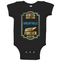 No Matter Where I Roam Shelbyville Tennessee Forever Will Be My Home B No Matter Where I Roam Shelbyville Tennessee Forever Will Be My Home B