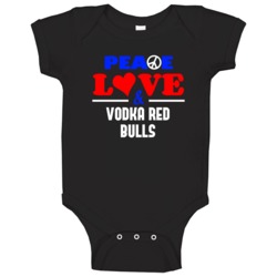 Peace Love Vodka Red Bulls Funny Alcohol Baby One Piece Peace Love Vodka Red Bulls Funny Alcohol Baby One Piece