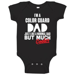 Much Cooler Color Guard Regular Dad Father's Day Hobby Baby One Piece Much Cooler Color Guard Regular Dad Father's Day Hobby Baby One Piece