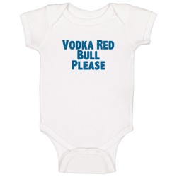 Vodka Red Bull Please Drink Alcohol Liquor Baby One Piece Vodka Red Bull Please Drink Alcohol Liquor Baby One Piece